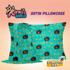 #1108 Karma's World Satin Pillowcase / Teal (PC)